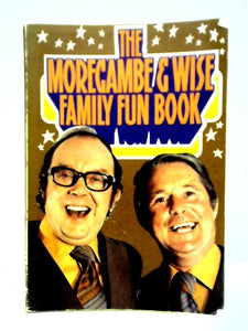 The Morecambe & Wise Family Fun Book 