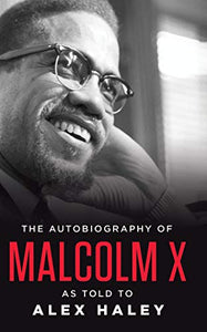 The Autobiography of Malcolm X 