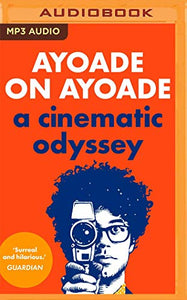 Ayoade on Ayoade 