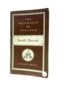 South Devon. The Buildings of England. BE 5 