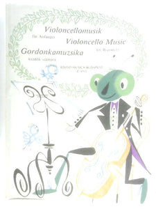 Violoncellomusik Fur Anfanger. Violoncello Music for Beginners 