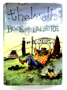 Thelwell's Book Of Leisure 