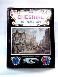 Cheshire 100 Years Ago 