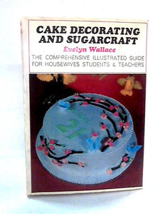 Cake Decorating and Sugarcraft 