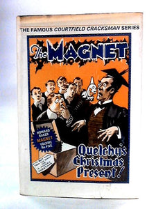 Billy Bunter and the Courtfield Cracksman: Facsimile Editions of The Magnet 