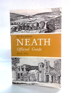 The Borough of Neath - Official Guide 