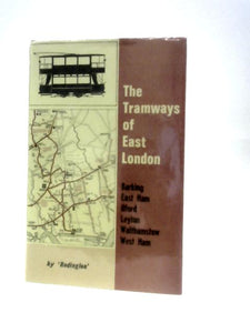 The Tramways of East London 