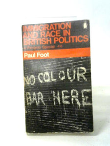 Immigration and Race in British Politics 