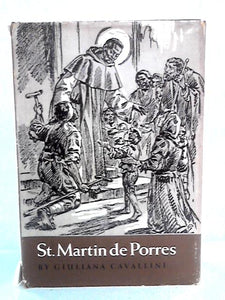 St. Martin De Porres: Apostle of Charity 