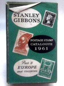 Stanley Gibbons Postage Stamp Catalogue 1961 Part Two Europe And Colonies 