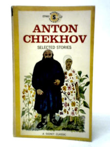 Anton Chekhov Selected Stories 