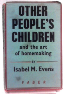 Other People's Children And The Art Of Homemaking 