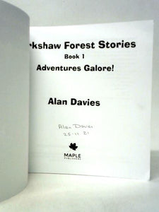 Kirkshaw Forest Stories: Book 1 Adventures Galore 