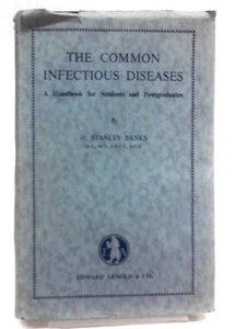 The Common Infectious Diseases: A Handbook for Students and Postgraduates 