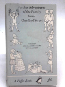 Further Adventures of the Family from One End Street 