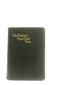 The Methodist Hymn-Book With Tunes 