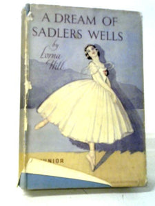 A Dream of Sadlers Wells 