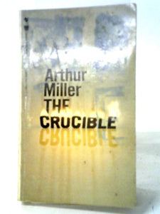 The Crucible 