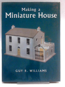 Making a Miniature House 