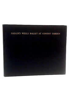 Sadler's Wells Ballet At Covent Garden 