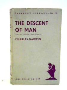 The Descent of Man Part I and the Concluding Chapter of Part III 