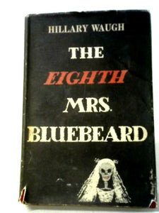 The Eighth Mrs. Bluebeard 