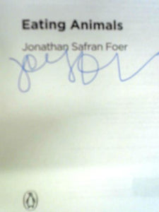 Eating Animals: Jonathan Safran Foer 