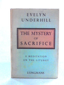 The Mystery of Sacrifice 