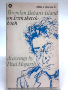 Brendan Behan's Island: An Irish Sketch-book 