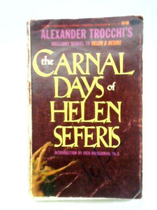 The Carnal Days of Helen Seferis 