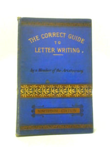 The Correct Guide to Letter Writing 