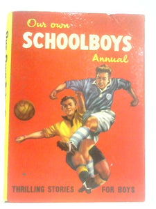 Our Own Schoolboys Annual 