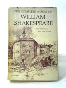 The Complete Works Of William Shakespeare Vol. Two 