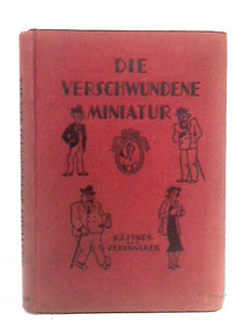 Die Verschwundene Miniatur 