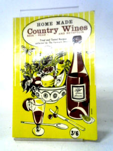 Home Made Country Wines 