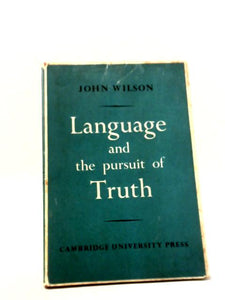 Language & The Pursuit of Truth 