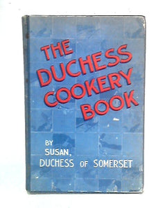 The Duchess Cookery Book 