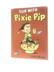 Fun with Pixie Pip 