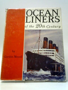 Ocean Liners of the 20th Century 