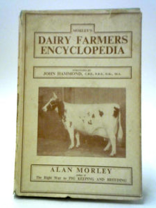 Morley's Dairy Farmers Encyclopedia 