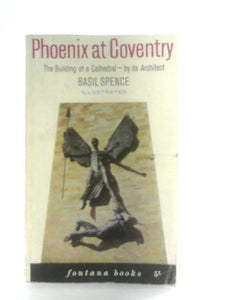 Phoenix at Coventry, The Building of a Cathedral 