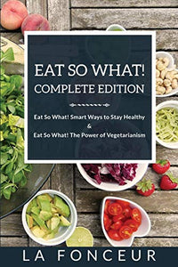 Eat So What! Complete Edition 