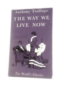 The Way We Live Now 