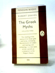 The Greek Myths Volume Two 