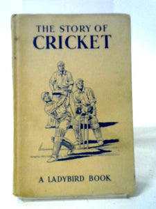 The Story of Cricket 