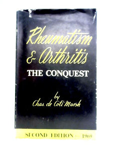 Rheumatism and Arthritis, The Conquest 