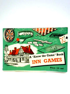 Inn Games (Know the Game Series) 