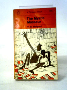 The Mystic Masseur (Penguin Books 2156) 