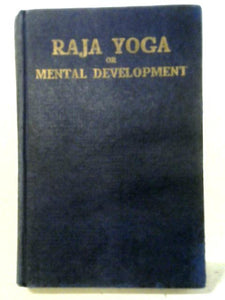 A Series of Lessons In Raja Yoga 