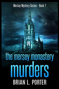 The Mersey Monastery Murders 